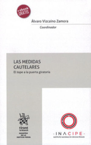 Libro Las Medidas Cautelares, el tope a la Puerta Giratoria. INACIPE. 2018